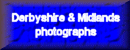 Quality photos of Derbyshire and the Midlands area.